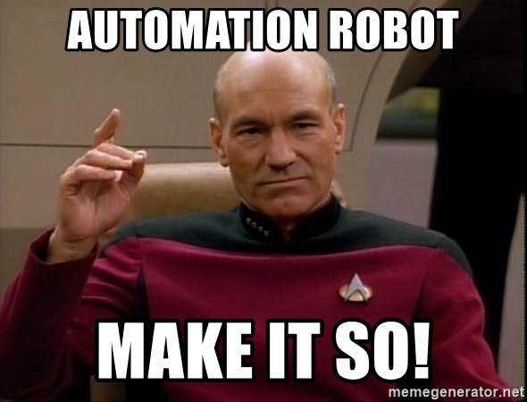 Automate everything